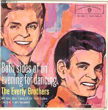 The Everly Brothers : Both Sides of an Evening for Dancing